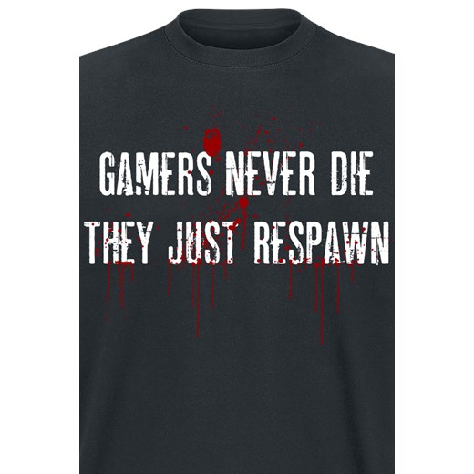 Gamers Never Die - Gamers never die - T-Shirt - czarny S, M, L, XL, XXL, 3XL, 4XL, 5XL EMP