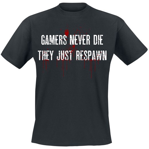 Gamers Never Die - Gamers never die - T-Shirt - czarny S, M, L, XL, XXL, 3XL, 4XL, 5XL EMP