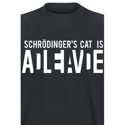 Tierisch - Schrödinger&apos;s Cat Is Alive - T-Shirt - czarny S, M, L, XL, XXL, 3XL, 4XL, 5XL EMP