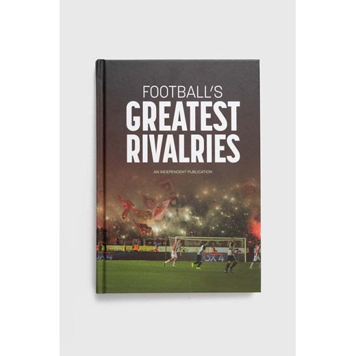 Pillar Box Red Publishing Ltd album Football&apos;s Greatest Rivalries, Andy Greeves ze sklepu ANSWEAR.com w kategorii Książki - zdjęcie 162330758
