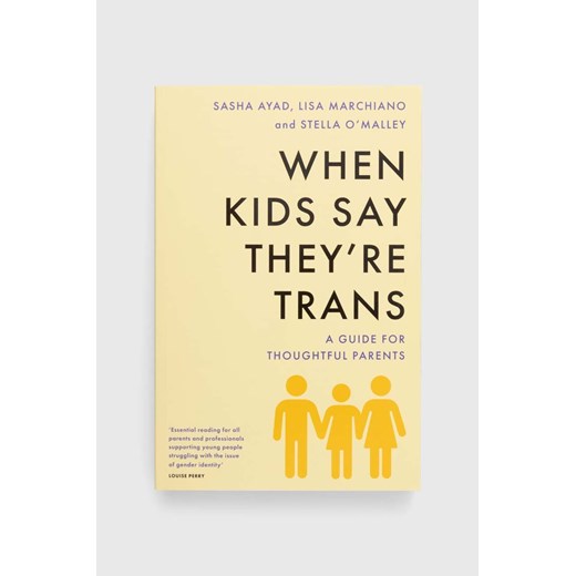 Universe Publishing książka When Kids Say They&apos;Re TRANS : A Guide for Thoughtful Parents ze sklepu ANSWEAR.com w kategorii Książki - zdjęcie 165518189