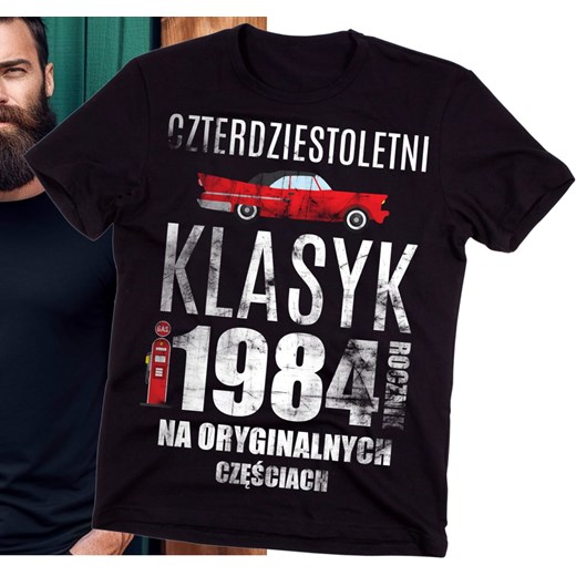 męska Koszulka na 40 - CZTERDZIESTOLETNI KLASYK 1984 ze sklepu Time For Fashion w kategorii T-shirty męskie - zdjęcie 175640809