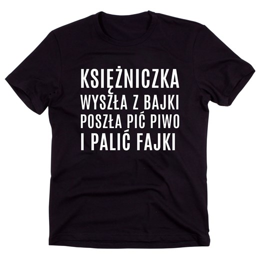 Czarny Klasyczny T-shirt "KSIĘŻNICZKA WYSZŁA Z BAJKI POSZŁA PIC PIWO I PALIĆ FAJKI" ze sklepu Time For Fashion w kategorii Bluzki damskie - zdjęcie 175643668