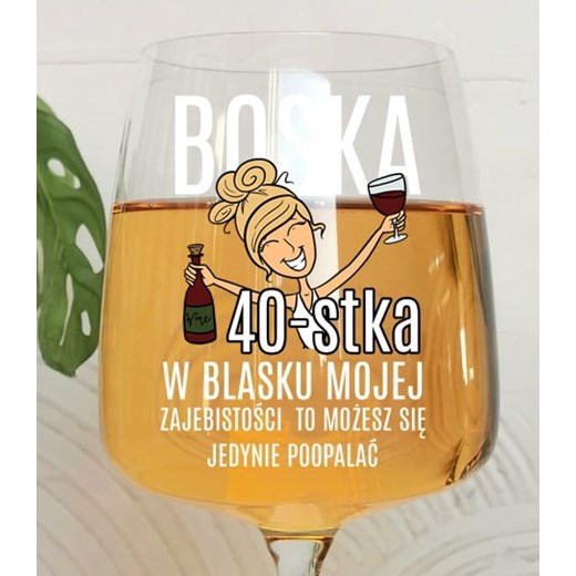 Kieliszek do wina na 40 urodziny - BOSKA 40 BLONDYNKA Timeforf XXXL Time For Fashion