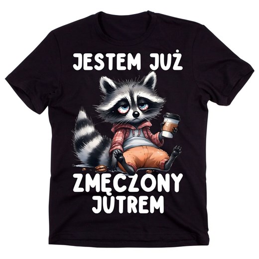 Śmieszna koszulka - JESTEM JUŻ ZMĘCZONY JUTREM ze sklepu Time For Fashion w kategorii T-shirty męskie - zdjęcie 179466585
