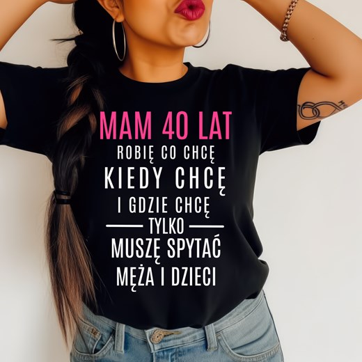 DAMSKA Koszulka na 40 urodziny, ŚMIESZNA KOSZULKA NA CZTERDZIESTKĘ DLA KOLEŻANK NA PREZENT ze sklepu Time For Fashion w kategorii Bluzki damskie - zdjęcie 181213556