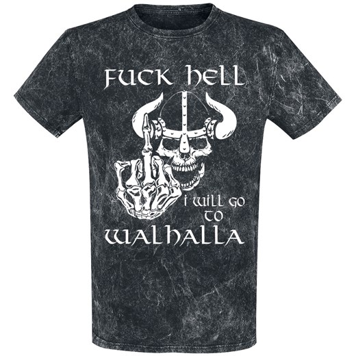 Fuck Hell - I Will Go To Walhalla T-Shirt - ciemnoszary   XL 