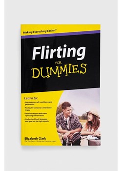 John Wiley &amp; Sons Inc książka Flirting For Dummies, E Clark ze sklepu ANSWEAR.com w kategorii Książki - zdjęcie 152202688