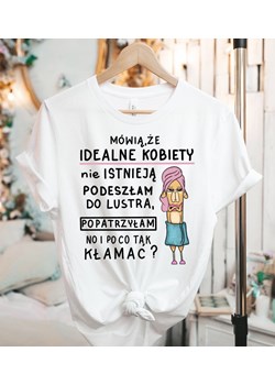 koszulka damska na prezent dla koleżanki mówią że idealne kobiety ze sklepu Time For Fashion w kategorii Bluzki damskie - zdjęcie 164922457