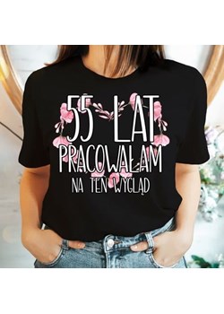 koszulka na 55 - 55 lat pracowałam na ten wygląd ze sklepu Time For Fashion w kategorii Bluzki damskie - zdjęcie 164922516