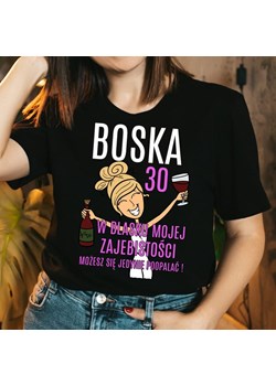 damska koszulka na 30 urodziny boska 30 W BLASKU dla blondynki (1) ze sklepu Time For Fashion w kategorii Bluzki damskie - zdjęcie 164922655