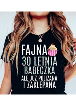 czarna koszulka na 30 urodziny FAJNA 30 LETNIA BABECZKA ze sklepu Time For Fashion w kategorii Bluzki damskie - zdjęcie 164922889