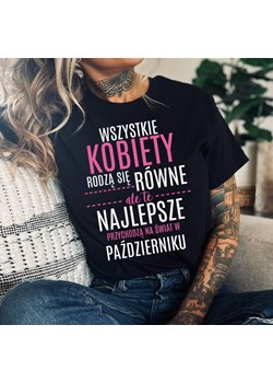 koszulka na urodziny październik urodziny pażdziernikowe dla koleżanki ze sklepu Time For Fashion w kategorii Bluzki damskie - zdjęcie 164923356