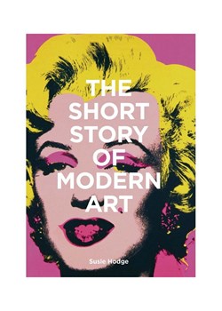 home &amp; lifestyle książka The Short Story of Modern Art by Susie Hodge, English ze sklepu ANSWEAR.com w kategorii Książki - zdjęcie 172357689
