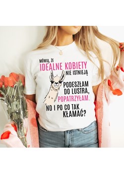 FAJNA KOSZULKA DAMSKA - MÓWIĄ ŻE IDEALNE KOBIETY NIE ISTNIEJĄ ze sklepu Time For Fashion w kategorii Bluzki damskie - zdjęcie 175228856