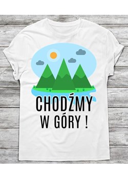 koszulka męska CHODŹMY W GÓRY,koszulka na wycieczkę w góry ze sklepu Time For Fashion w kategorii T-shirty męskie - zdjęcie 175632186