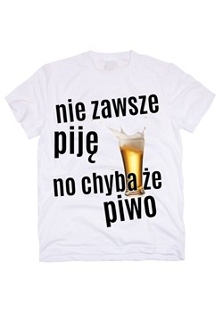 Koszulka męska nie zawszę piję ze sklepu Time For Fashion w kategorii T-shirty męskie - zdjęcie 175642955