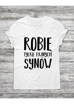 Koszulka męska ROBIĘ TYLKO FAJNYCH SYNÓW ze sklepu Time For Fashion w kategorii T-shirty męskie - zdjęcie 175643578