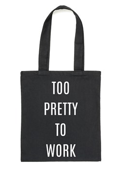 Czarny Shopper"TOO PRETTY TO WORK" ze sklepu Time For Fashion w kategorii Torby Shopper bag - zdjęcie 175643716