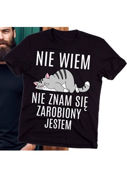 Koszulka nie wiem nie znam się zarobiony jestem z kotem ze sklepu Time For Fashion w kategorii T-shirty męskie - zdjęcie 175675346