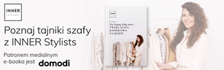 Domodi patronem medialnym e-booka INNER Stylists o szafie kapsułowej! Dlaczego warto go mieć?