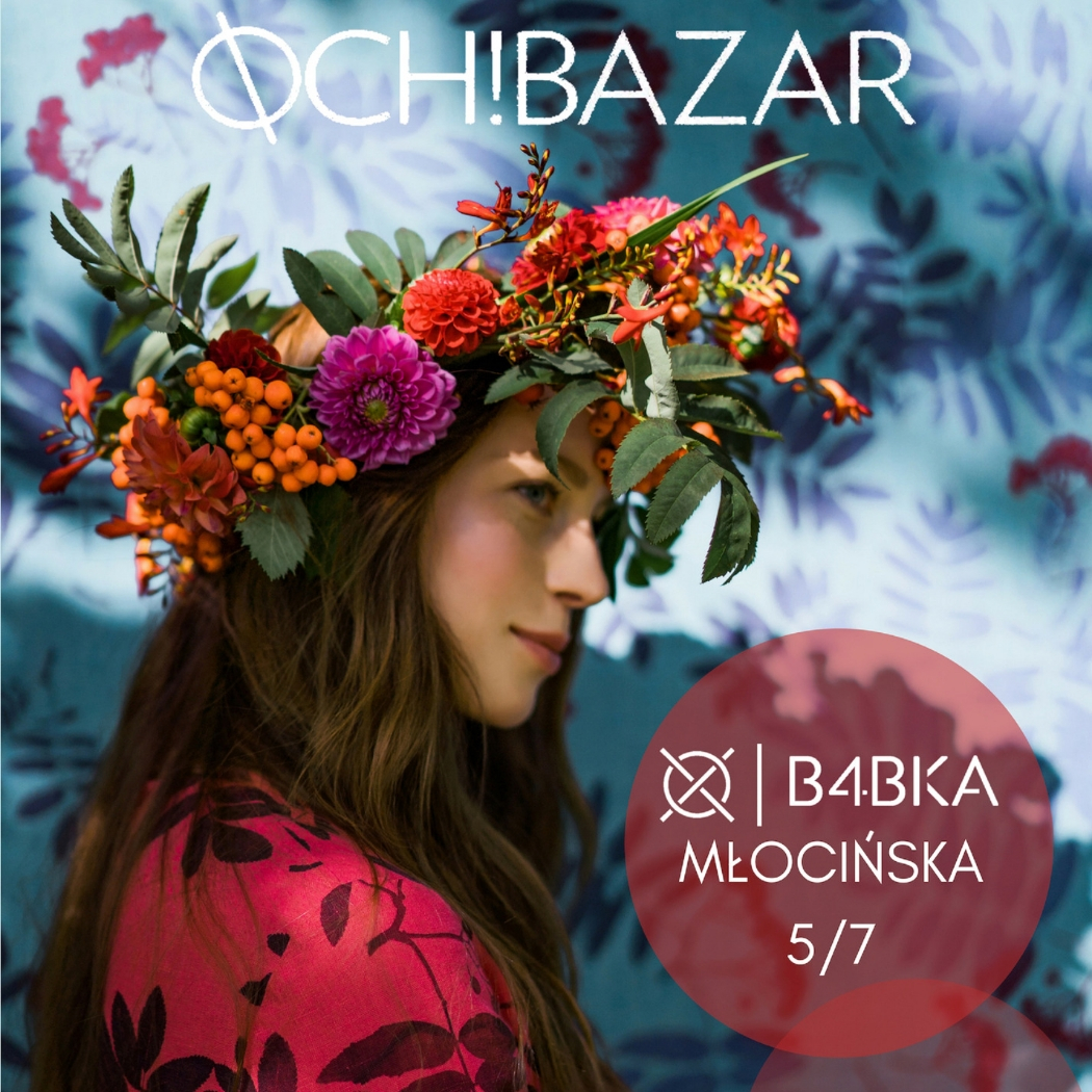 OCH! BAZAR wiosna u polskich projektantów