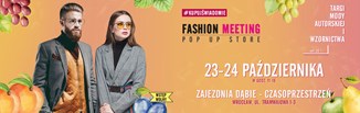 Targi mody autorskiej i wzornictwa Fashion Meeting – świadoma moda od polskich projektantów!